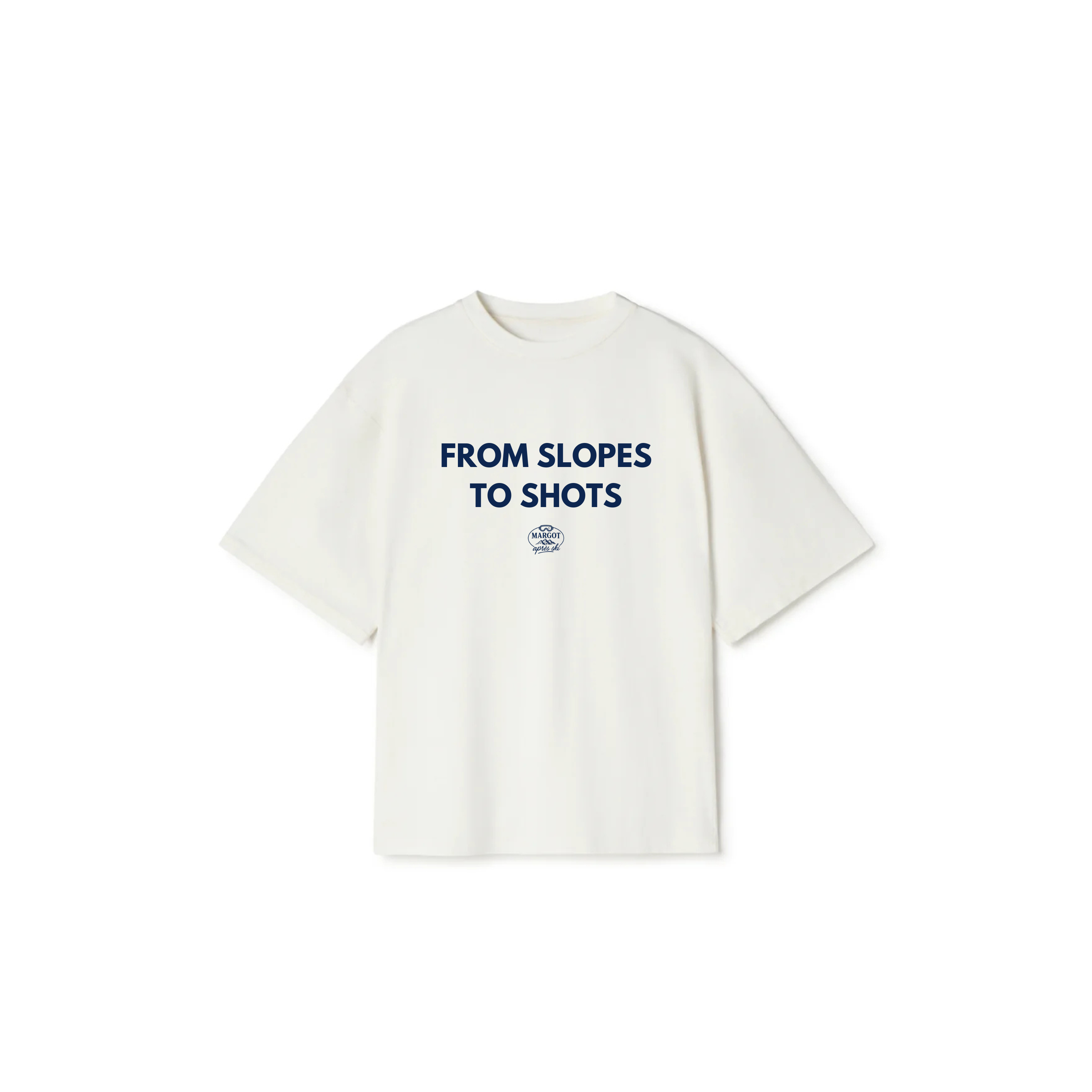 FROM SLOPES TO SHOTS - T SHIRT